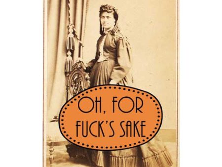 Oh, For Fuck s Sake Postcard Sale