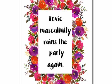 Toxic Masculinity Ruins the Party Blank Greeting Card Hot on Sale