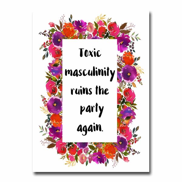 Toxic Masculinity Ruins the Party Blank Greeting Card Hot on Sale