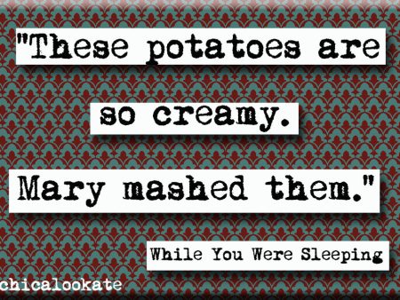 While You Were Sleeping Mashed Potatoes Refrigerator Magnet (no.807) on Sale