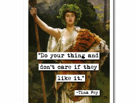 Tina Fey Do Your Thing Quote Blank Greeting Card Hot on Sale