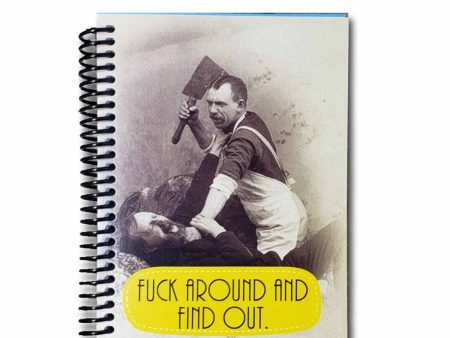 Fuck Around and Find Out 5x7 NSFW Notebook Online now