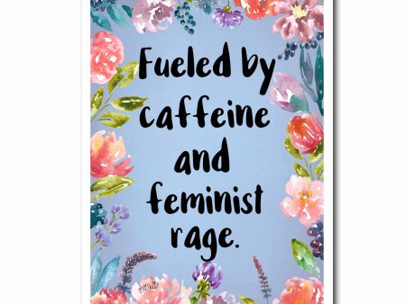 Fueled By Caffeine and Feminist Rage Blank Greeting Card Fashion