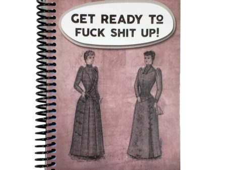 Ready to Fuck Shit Up 5x7 NSFW Notebook Supply