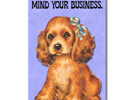 Mind Your Business Postcard Online now