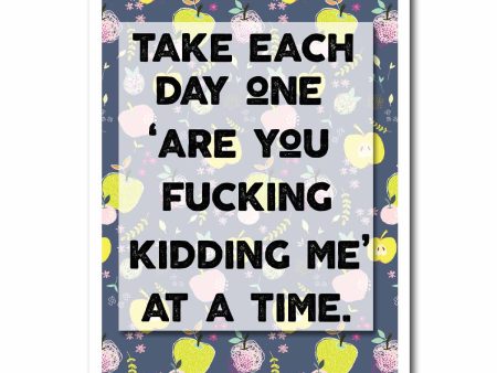 Take Each Day Blank Greeting Card NSFW For Cheap