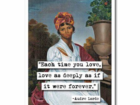 Audre Lorde Each Time You Love Quote Blank Greeting Card Sale