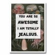 You Are So Awesome Blank Greeting Card on Sale