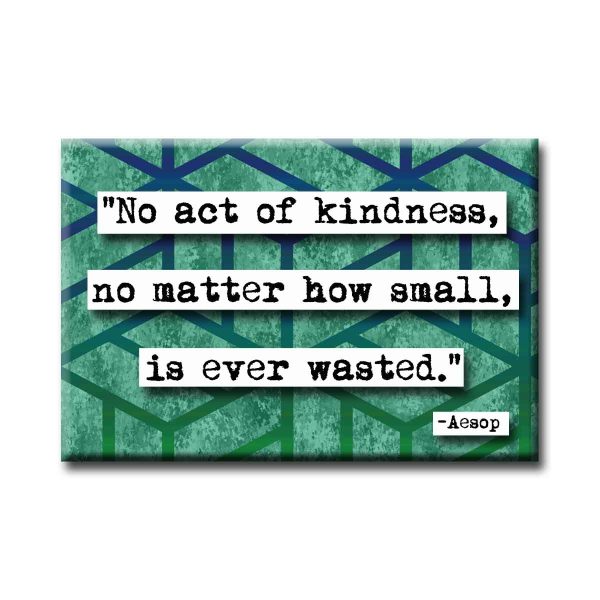 Aesop Act of Kindness Refrigerator Magnet Sale