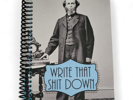 Write That Shit Down 5x7 NSFW Notebook Online Hot Sale