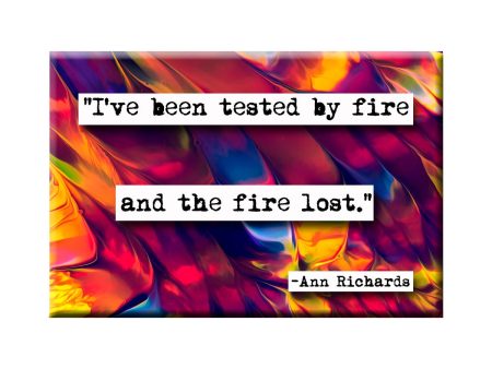 Ann Richards Fire Quote Magnet (no.513) Discount