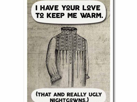 To Keep Me Warm Blank Greeting Card Online now